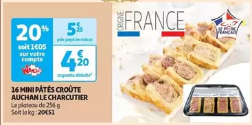 Auchan - 16 Mini Pâtés Croûte Le Charcutier offre à 4,2€ sur Auchan Supermarché