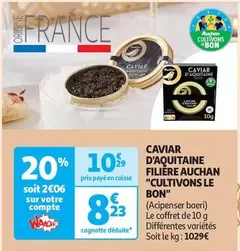 Auchan - Caviar D'Aquitaine Filière "Cultivons Le Bon" offre à 8,23€ sur Auchan Supermarché