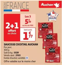 Auchan - Saucisse Cocktail offre à 2,65€ sur Auchan Supermarché