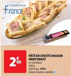 Maison Monterrat - Pâté En Croûte offre à 2,99€ sur Auchan Supermarché