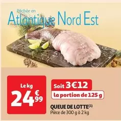 Queue De Lotte offre à 24,99€ sur Auchan Supermarché