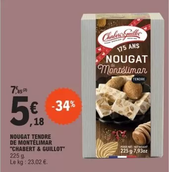 Nougat Tendre De Montelimar offre à 5,18€ sur E.Leclerc