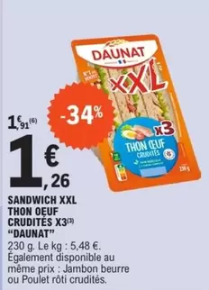 Daunat - Sandwich Xxl Thon Oeuf Crudites X3 offre à 1,26€ sur E.Leclerc