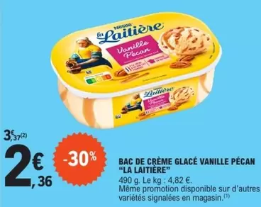 La Laitière - Bac De Crème Glacé Vanille Pécan offre à 2,36€ sur E.Leclerc