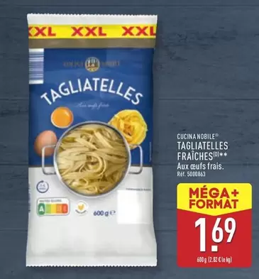 Tagliatelles Fraiches offre à 1,69€ sur Aldi