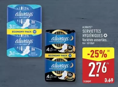 Always - Serviettes Hygiéniques offre à 2,76€ sur Aldi