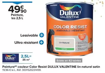 Dulux - Peinture Couleur Color Resist Valentine Lin Naturel Satin offre à 49,9€ sur Castorama