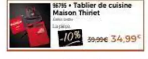 Tablier De Cuisine offre à 34,99€ sur Maison Thiriet