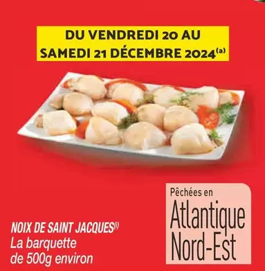 Noix De Saint Jacques offre sur Netto