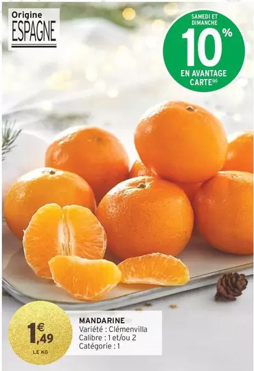 Mandarine offre à 1,49€ sur Intermarché Express