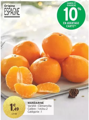 Mandarine offre à 1,49€ sur Intermarché