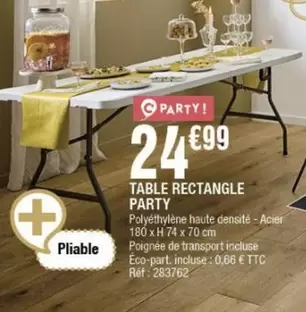 Table Rectangle Party offre à 24,99€ sur La Foir'Fouille