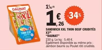 Daunat - Sandwich Xxl Thon Oeuf Crudites X3 offre à 1,26€ sur E.Leclerc Express