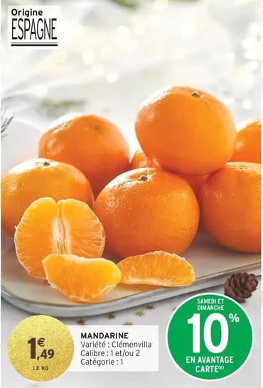 Mandarine offre à 1,49€ sur Intermarché Hyper