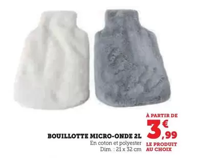 Bouillotte Micro-Onde offre à 3,99€ sur U Express