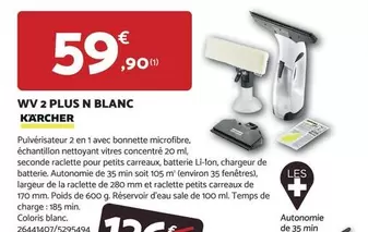 Kärcher - Wv 2 Plus N Blanc offre à 59,9€ sur Bricomarché