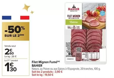 Filet Mignon Fumé offre à 2,6€ sur Carrefour Contact