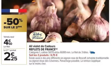 Reflets de France - Ail Violet De Cadours offre à 4,5€ sur Carrefour Contact