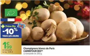 Carrefour - Champignons Blancs De Paris offre à 1,99€ sur Carrefour Contact