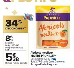 Carrefour - ABRICOTS MOELLEUX offre à 8,15€ sur Carrefour Contact