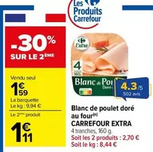 Carrefour - Blanc de poulet doré au four offre à 1,59€ sur Carrefour Contact