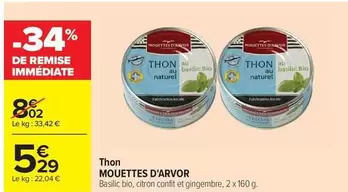 Mouettes D'Arvor - Thon offre à 5,29€ sur Carrefour Contact