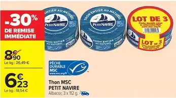 Petit navire - Thon Msc offre à 6,23€ sur Carrefour Contact