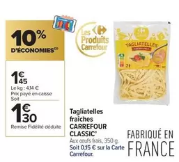 Carrefour - Tagliatelles Fraîches offre à 1,3€ sur Carrefour Contact