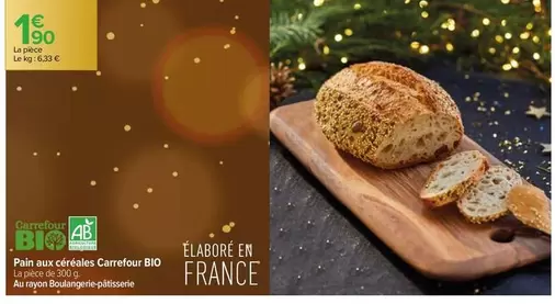 Carrefour - Pain Aux Céréales Bio offre à 1,9€ sur Carrefour Contact