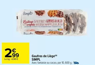 Simply - Gaufres De Liege offre à 2,99€ sur Carrefour Market