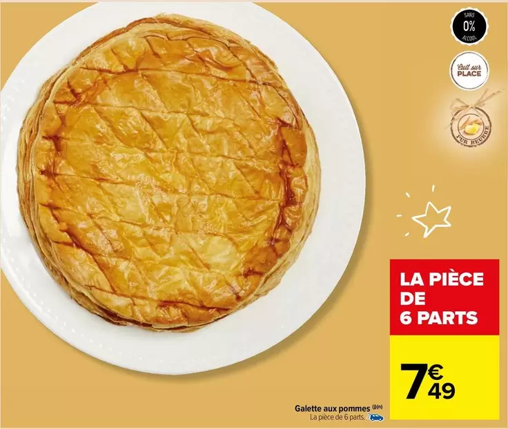 Galette Aux Pommes offre à 7,49€ sur Carrefour Market