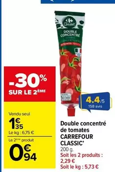 Carrefour - Classic Double Concentré De Tomates offre à 1,35€ sur Carrefour Market