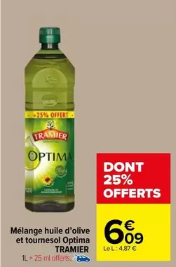 Tramier - Mélange huile d'olive et tournesol Optima offre à 6,09€ sur Carrefour Market