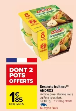 Andros - Desserts Fruitiers offre à 1,85€ sur Carrefour Market