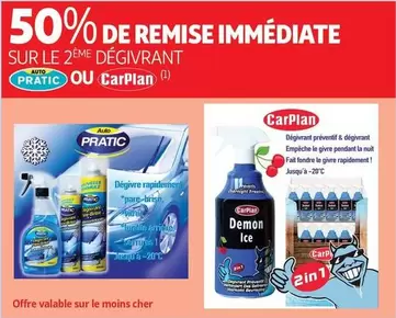 Pratic  / CarPlan - Sur Le 2ème Dégivrant offre sur Auchan Hypermarché