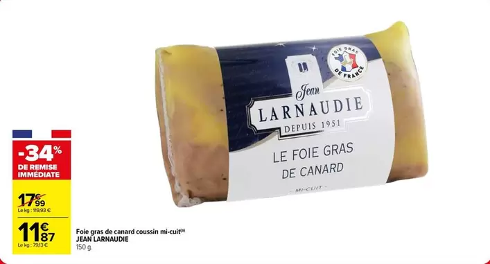 Jean Larnaudie - Foie Gras De Canard Entier offre à 11,87€ sur Carrefour Drive