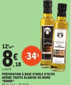 Borde - Préparation À Base D'huile D'olive Arome Truffe Blanche Ou Noire offre à 8,18€ sur E.Leclerc