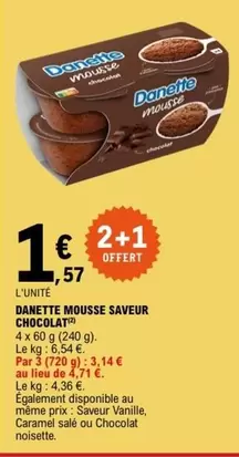 Danone - Danette Mousse Saveur Chocolat offre à 1,57€ sur E.Leclerc