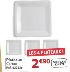 Plateaux offre à 2,9€ sur Gifi