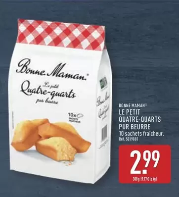 Bonne maman - Le Petit Quatre Quarts Pur Beurre offre à 2,99€ sur Aldi