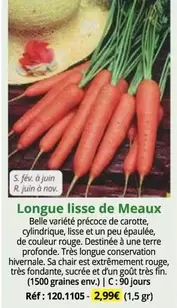 Longue Lisse De Meaux offre à 2,99€ sur Magellan