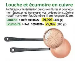 Louche Et Écumoire En Cuivre offre à 29,99€ sur Magellan