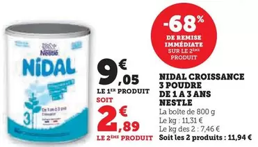 Nestlé - Nidal Croissance 3 Poudre De 1 A 3 Ans offre à 9,05€ sur Super U