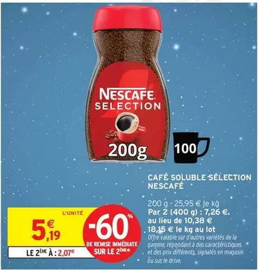 Nescafé - Café Soluble Sélection offre à 5,19€ sur Intermarché Hyper