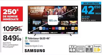 Samsung - Téléviseur Qled 4k offre à 849,99€ sur Carrefour Contact