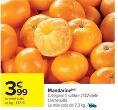 Mandarine offre à 3,99€ sur Carrefour Contact