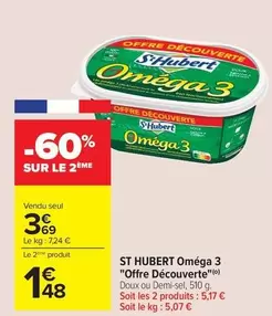 St hubert - Omega 3 "offre Découverte" offre à 3,69€ sur Carrefour Contact