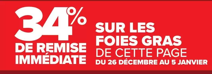 Sur Les Foies Gras De Cette Page offre sur Carrefour Market