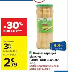 Carrefour - Grosses Asperges Blanches Classic offre à 3,99€ sur Carrefour Drive