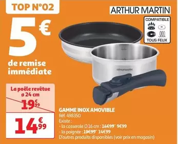 Arthur Martin - Gamme Inox Amovible offre à 14,99€ sur Auchan Hypermarché